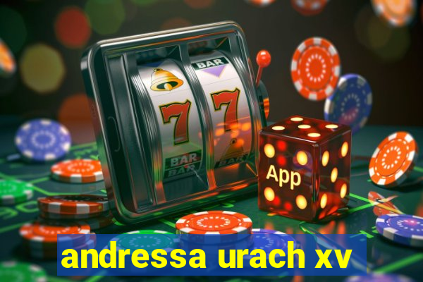 andressa urach xv